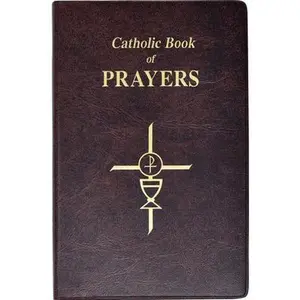 USED-Catholic Book of Prayers: Popular Catholic Prayers Arranged for Everyday Use by Fitzgerald, Maurus (Vinyl Bound)