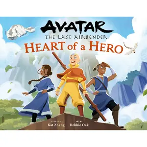 Avatar: The Last Airbender: Heart of a Hero by Kat Zhang, Debbie Oak [Hardcover Book]