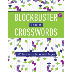 Blockbuster Book of Crosswords 7 by Puzzlewright Press [Paperback Book]