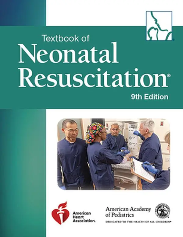 Textbook of Neonatal Resuscitation -- American Academy of Pediatrics (Aap), Paperback