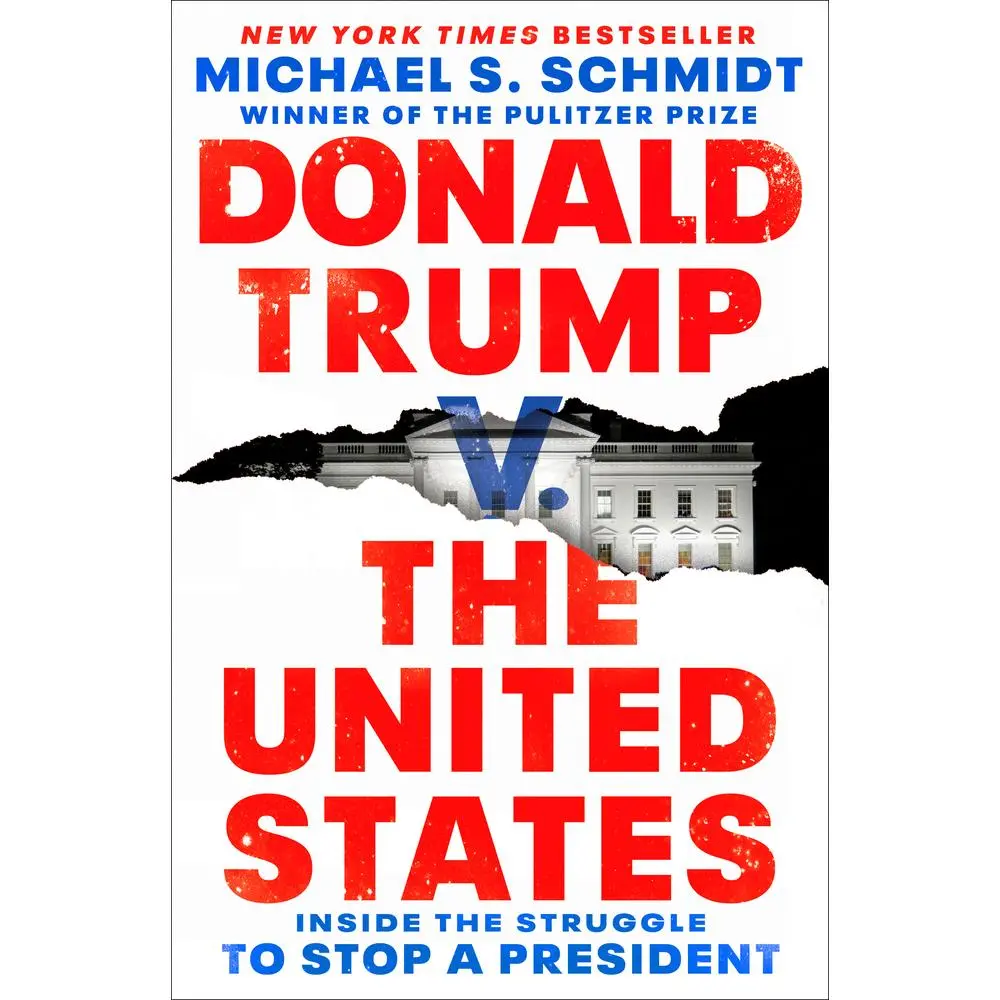 USED Book - Donald Trump V. the United States: Inside the Struggle to Stop a President by Schmidt, Michael S. (Hardcover) - english