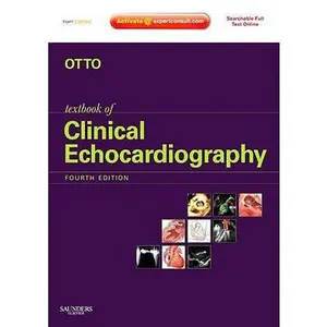 USED-Textbook of Clinical Echocardiography: Expert Consult - Online and Print by Catherine M. Otto MD (Hardcover)
