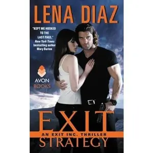 USED-Exit Strategy: An Exit Inc. Thriller by Diaz, Lena (Paperback)