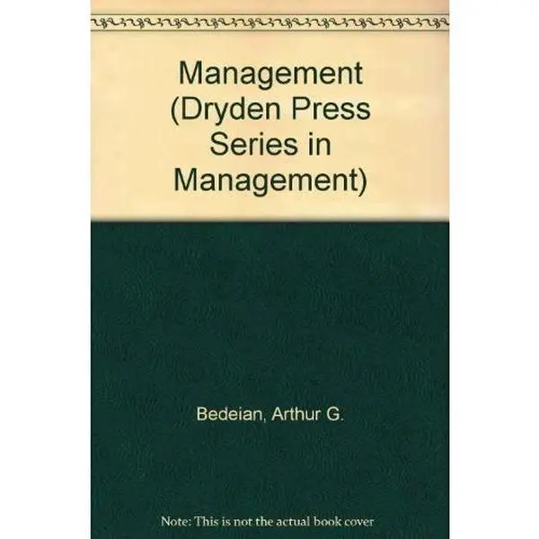 USED-Management (Dryden Press Series in Management) by Arthur G. Bedeian (Hardcover)