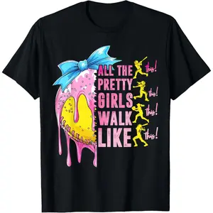 All The Pretty Girls Walk Like This Softball Lover Sport Fan T-Shirt