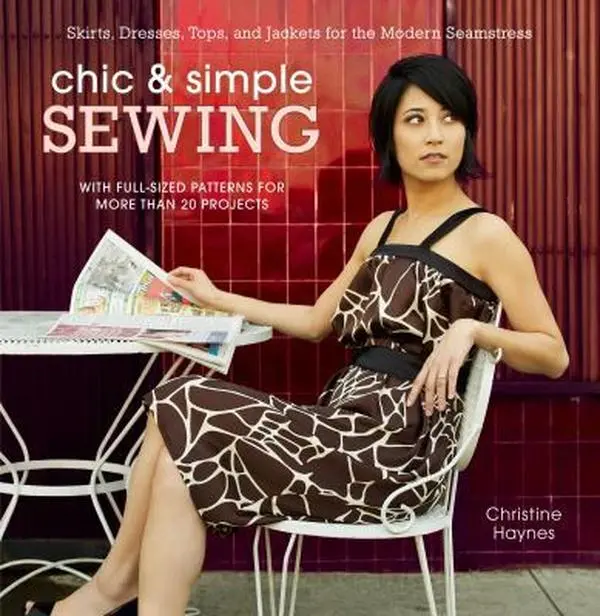 USED Book - Chic & Simple Sewing: Skirts, Dresses, Tops, and Jackets for the Modern Seamstress [With Pattern(s)] by Haynes, Christine (Spiral-bound) - english