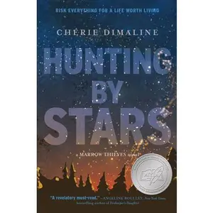 USED-Hunting by Stars (a Marrow Thieves Novel) by Dimaline, Cherie (Hardcover)