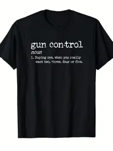 Men'S Funny Gun Control Humor Graphic T-Shirt - "Buying One When You Really Want Two, Three, Four or Five" Slogan, with Print, Casual Short Sleeve Round Neck Tee for Casual Attire & Gun Rights Statement Apparel