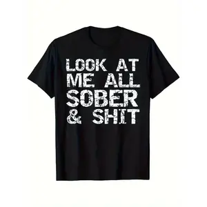 Themed gift T-shirt - The T-shirt features the words "Look at me, I'm alcohol-free" and "Addicted-free and recovered" - Black background, white text - Lightweight, suitable for daily wear, casual style - Machine washable, round neck, short sleeves