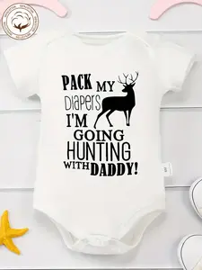 100% Cotton Baby Onesies Pack My Diapers I'm Going Hunting with Daddy Letter Print And Deer Pattern Print Soft Casual Round Neck Baby Onesies