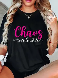 100% Cotton Chaos Coordinator Shirt For Mom T-Shirt