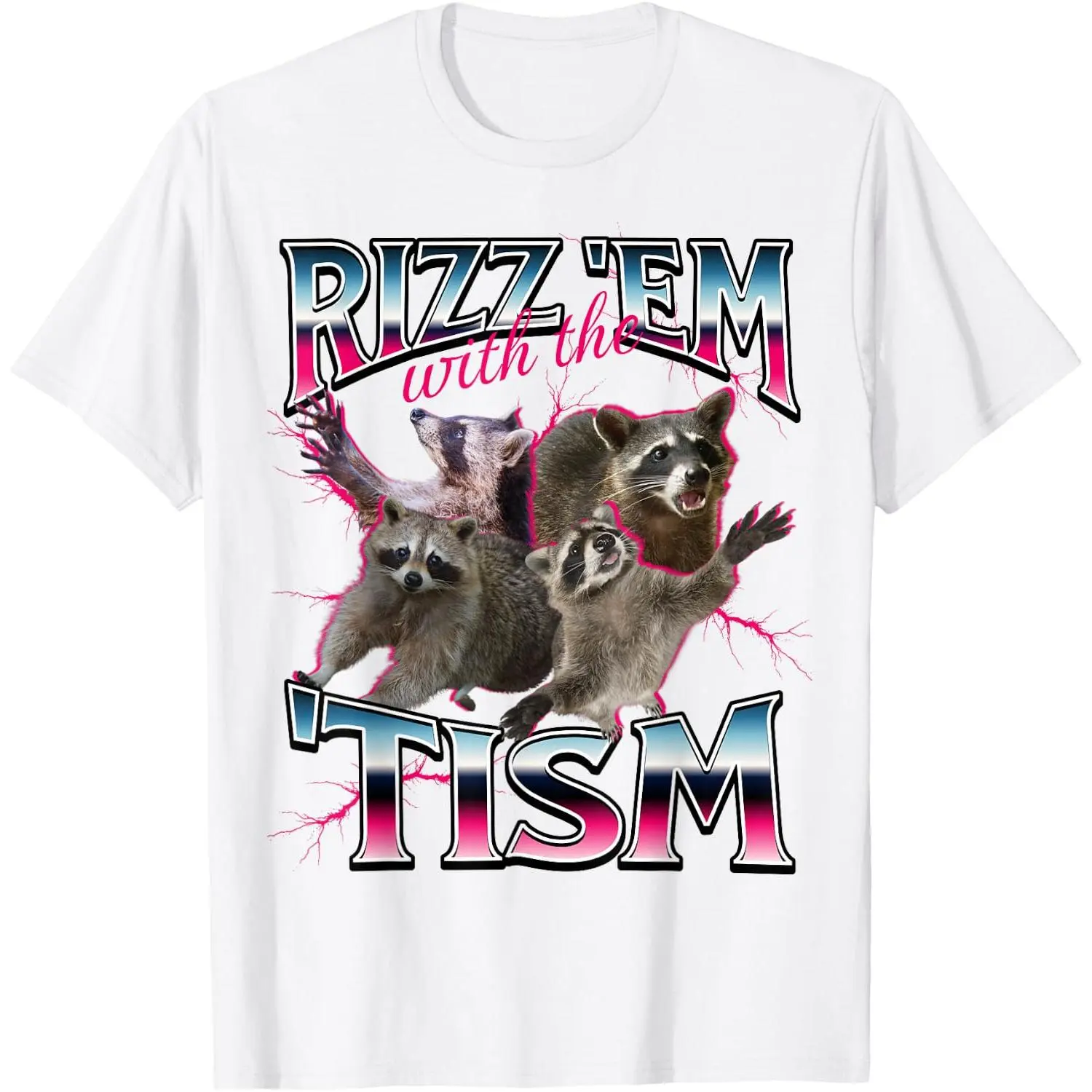 100% Cotton Autism Funny Rizz Em with The Tism Meme Autistic Racoon T-Shirt Unisex White Clothing Streetwear