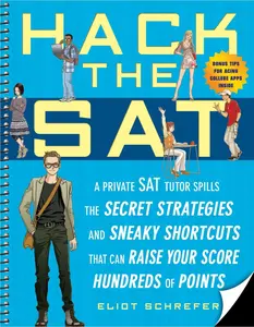 USED-Hack the SAT: Strategies and Sneaky Shortcuts That Can Raise Your Score Hundreds of Points by Schrefer, Eliot (Paperback)