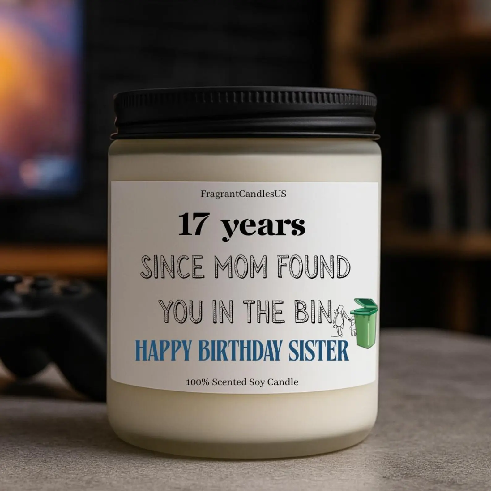 Funny Birthday Gifts for Sister, long-distance sister gift, handmade soy candle, highly scented candle, long lasting soy candle, sarcastic sister candle, inside joke candle for sister, bestie sister candle, having me as a sister candle, winter candle