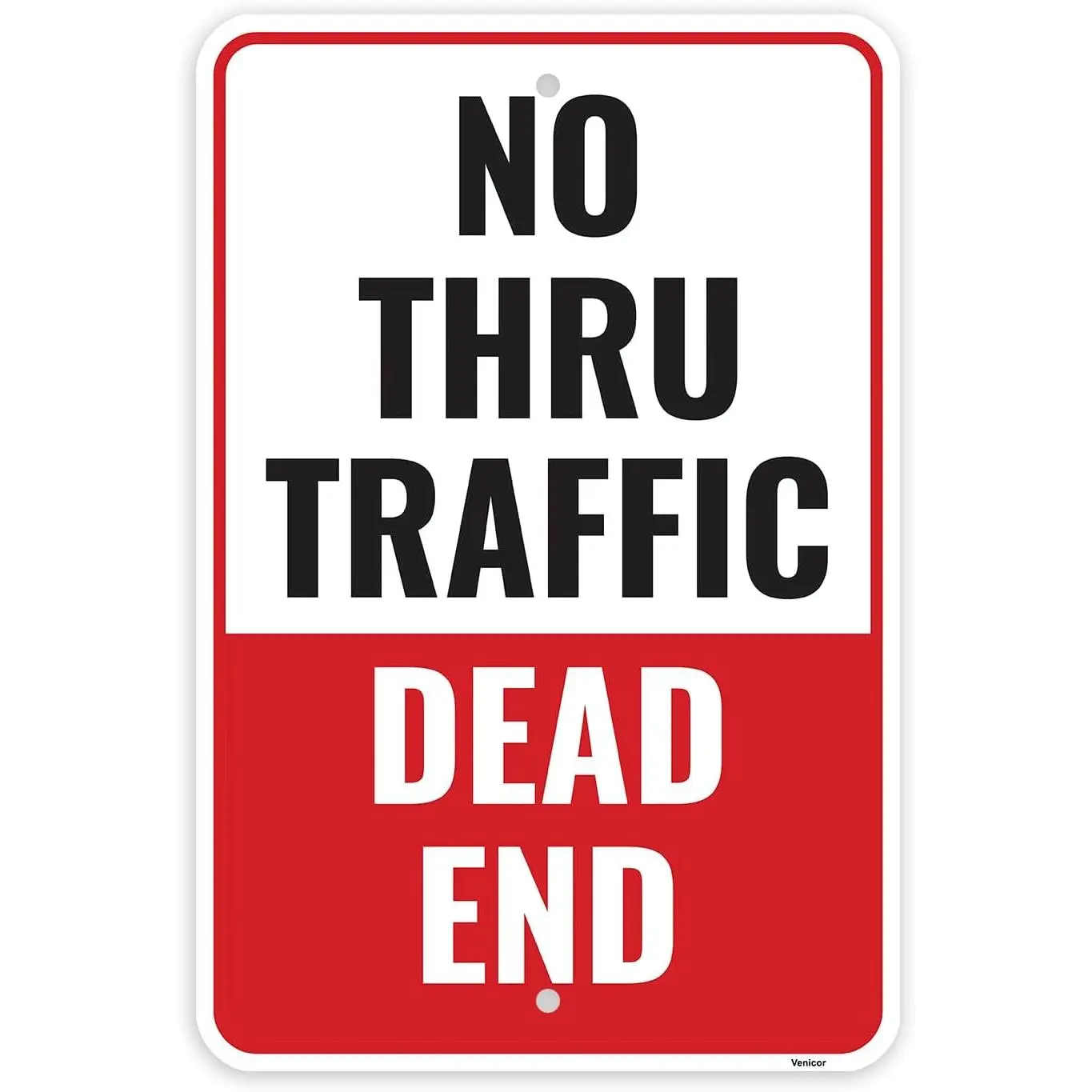 1PC No Thru Traffic Dead End Sign, 18 x 12 Inches - Aluminum - No Outlet No Turn Around No Through Traffic Sign