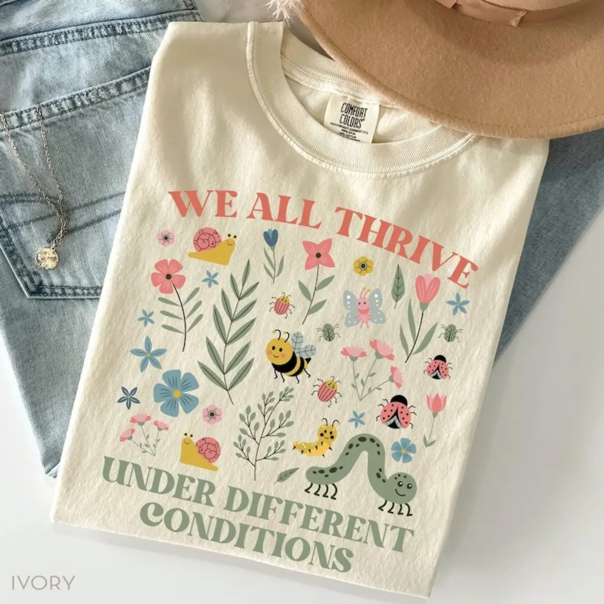 Comfort Colors We All Thrive Under Different Coditions Tee  Neurodiversity TShirt for BCBA Gift, Special Education Teacher TShirt, Gifts for Teachers