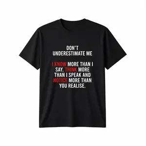 Black Crew Neck Men's T-Shirt - 100% Cotton, "Don't Underestimate Me" Graphic Design