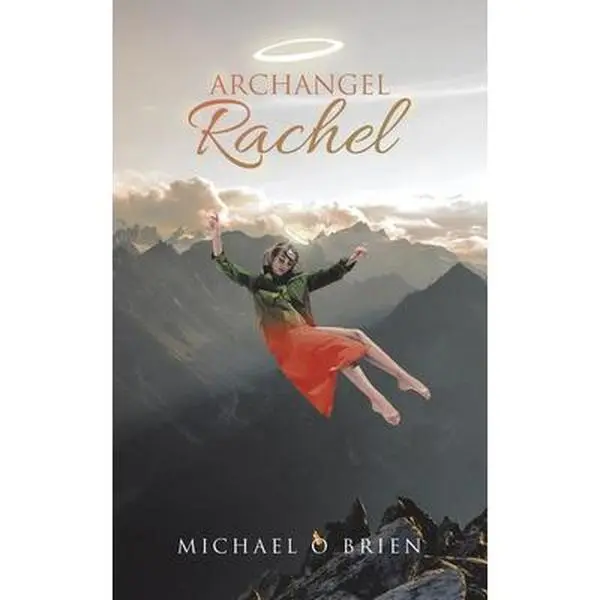 USED-Archangel Rachel by O. Brien, Michael (Paperback)