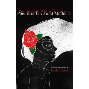 USED-Poems of Love and Madness / Poemas de Amor Y Locura: Translations from the Spanish (Paperback)