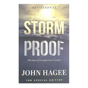 USED-Storm Proof: 100 Days of Triumph Over Trouble ?? Devotional ?? Special TBN Edition by John Hagee (Paperback)