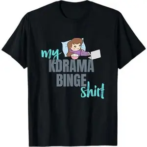 Funny My Kdrama Binge Shirt Gift Idea for Korean Drama Fans T-Shirt