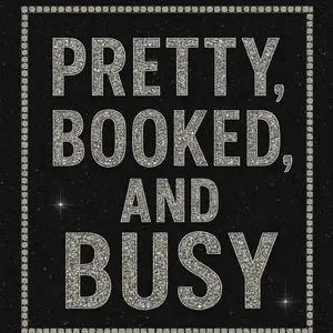 Pretty,Booked,and Busy: 150 page lined jourmal: A Luxury Lined Journal for Boss Women, Entrepreneurs & Goal-Getters