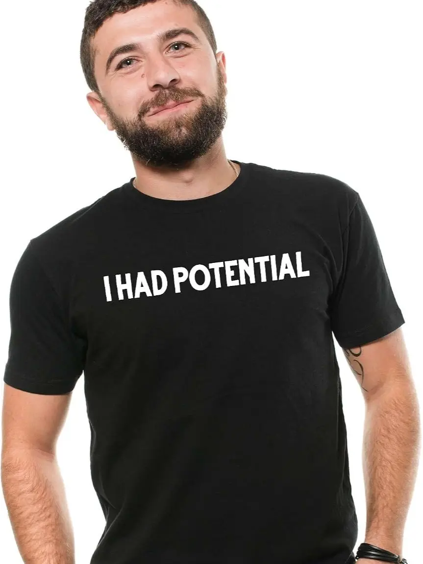 Unisex Novelty Humor Tee, Bold "I Had Potential" Text Print Crew Neck Short‑Sleeve Casual Daily Street‑wear T‑Shirt Classic Fabric Graphic Menswear Soft Tops White