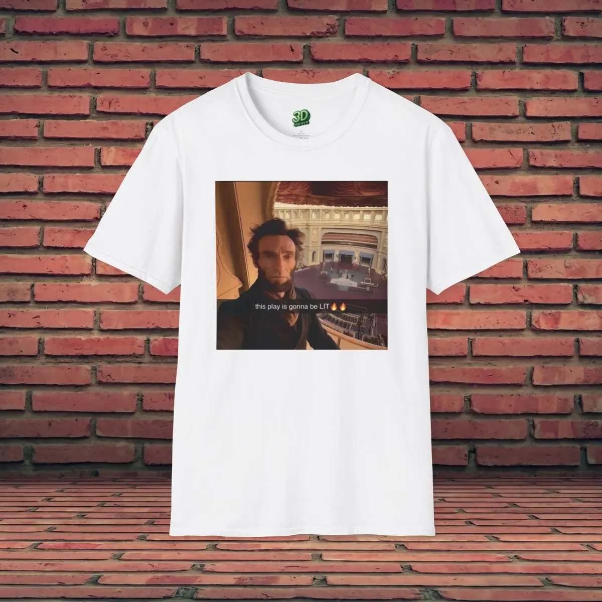 Funny Shirt | Abraham Lincoln Shirt | Sarcastic T-Shirt | Twitter Meme | Offensive Shirt | Snapchat Meme | Graphic Tee | Gag Gift