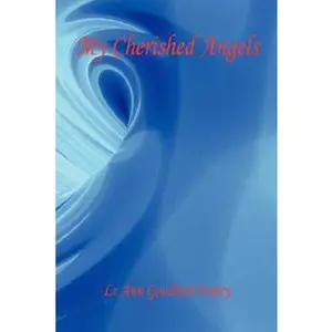 USED-My Cherished Angels by Emery, Le Ann Goodrich (Paperback)