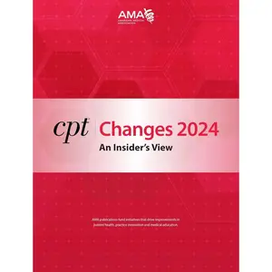 CPT Changes 2024: An Insider's View 1st Edition