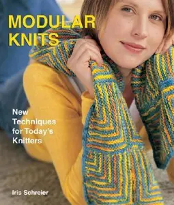 USED-Modular Knits: New Techniques for Today's Knitters by Iris Schreier (Hardcover)