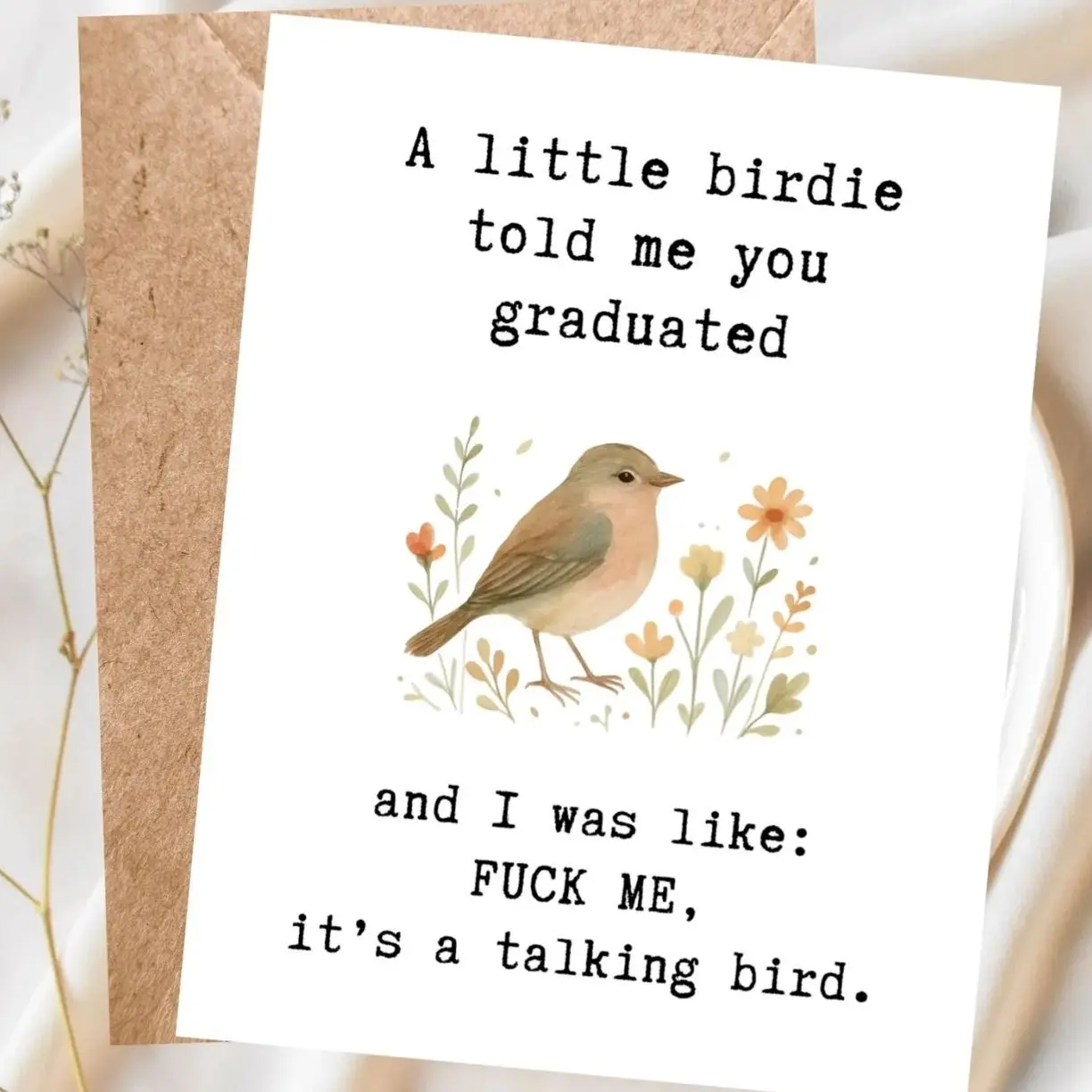 Funny Graduation Greeting Card with Envelope, Sarcastic Congrats Card, Cheeky Greeting Card for Friend, Him or Her, Humorous Graduation Card, Bird Card