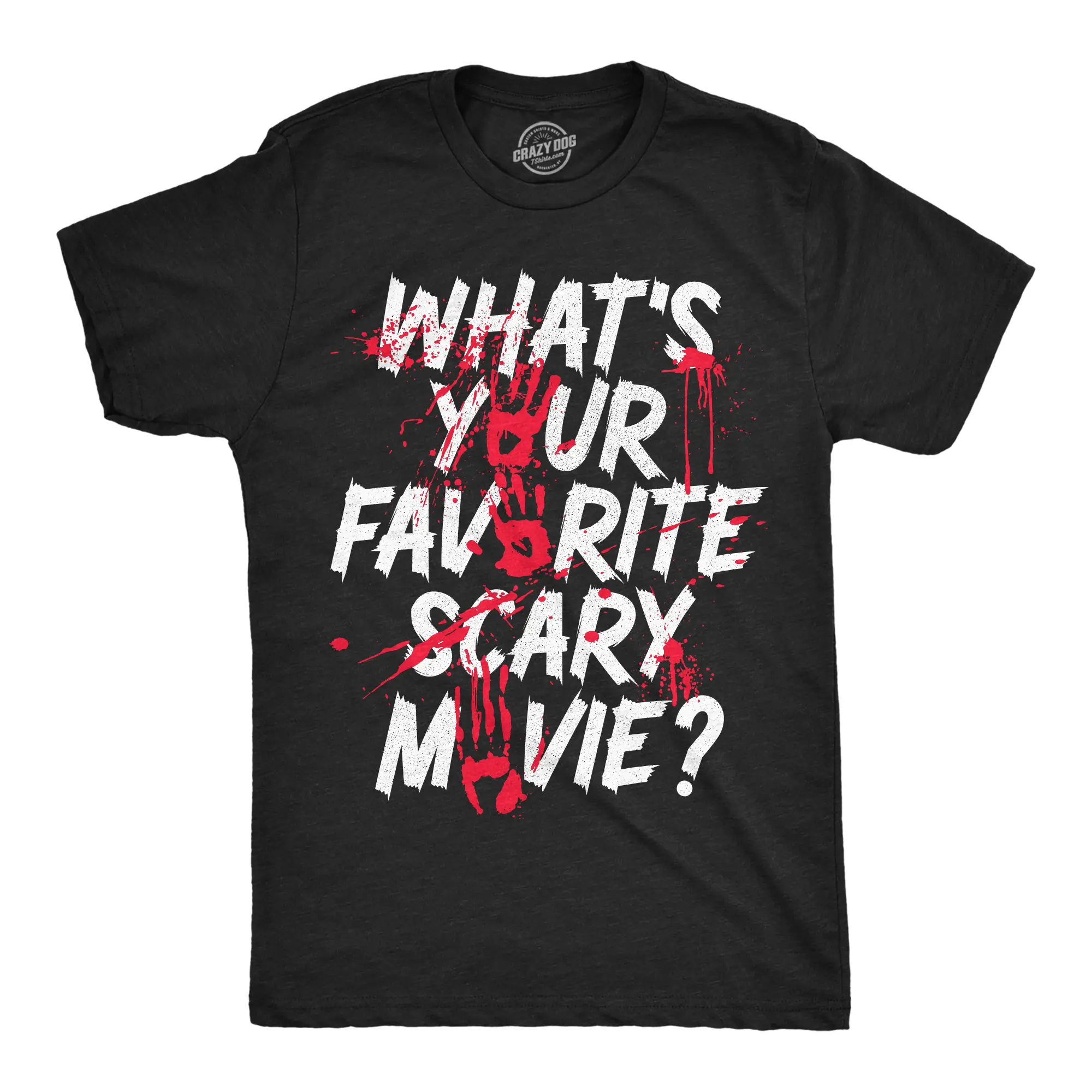 Mens Funny T Shirts Whats Your Favorite Scary Movie Sarcastic Spooky Graphic Novelty Tee for Men Mens Funny T Shirts Cool Vintage Fashion T-Shirt Gift Classic Menswear Sarcastic Apparel for Men Funny Movie Black -