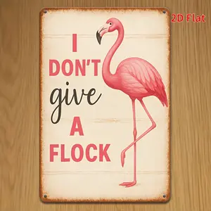2D Flat, 1pc Funny Flamingo Metal Wall Decor - "I Don't Give a Flock" - Vintage Farmhouse Sign with Pink Flamingo, Rustic Beige Background - Heavy-Duty Iron Hanging Decoration for Home, Office, Living Room, Bathroom - Coastal or Country Decor - Easy Mount
