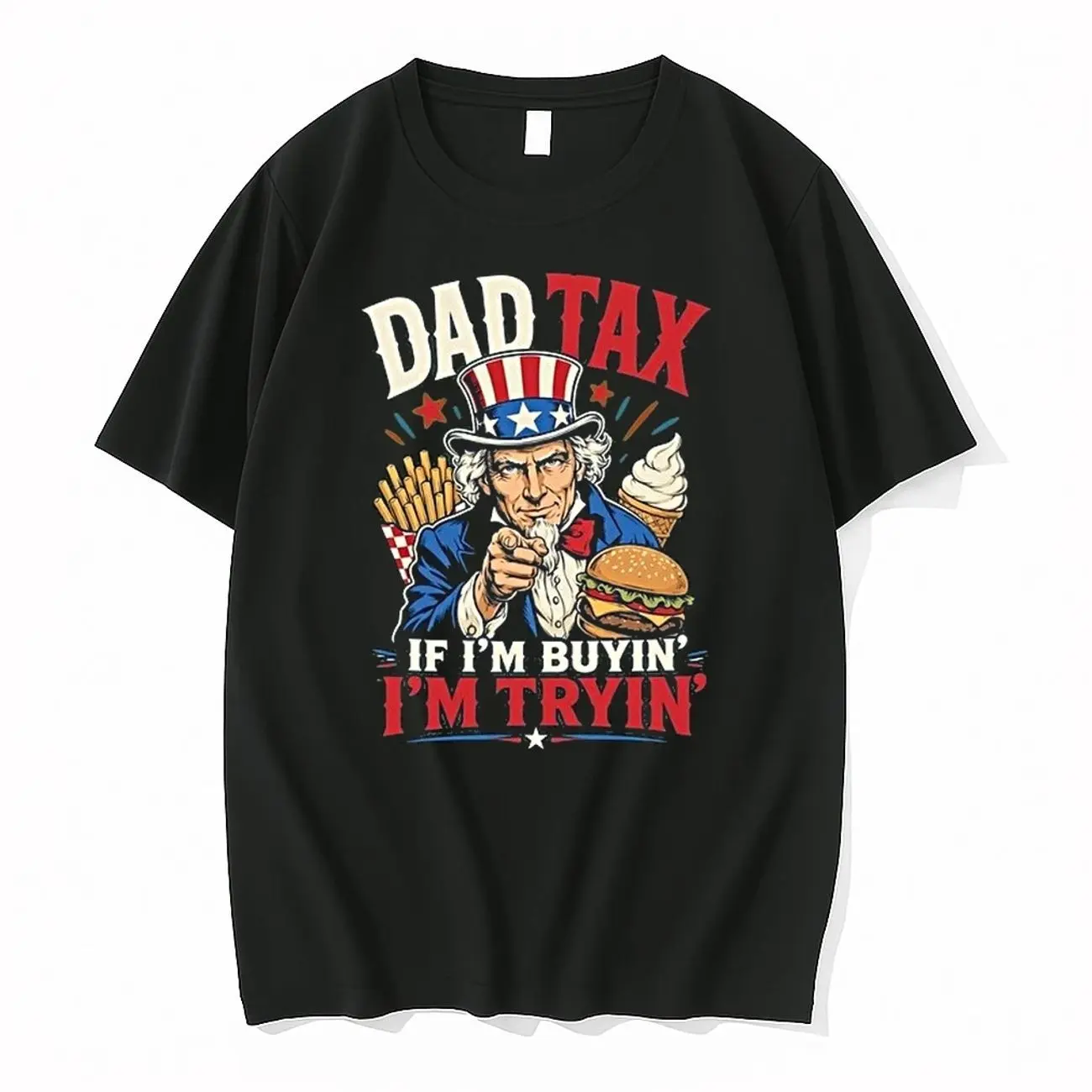Women's "Dad Tax If I'm Buyin I'm Tryin" Graphic T-Shirt - Tops, Outdoors & Athletic Wear, All Seasons, Christmas VLS