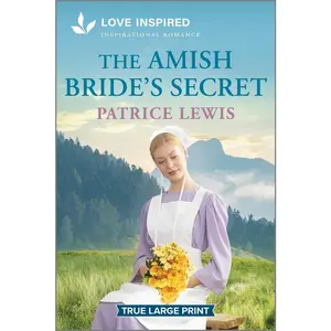 USED-The Amish Bride's Secret: An Uplifting Inspirational Romance by Lewis, Patrice (Paperback)