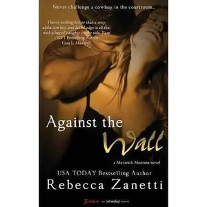 USED-Against the Wall by Zanetti, Rebecca (Paperback)