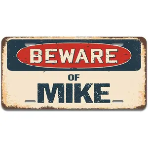 SignMission Beware of Mike Aluminum License Plate |   License Plate 12" X 6" Fits Any Car, Truck, SUV, RV, or Trailer |   Made in The USA