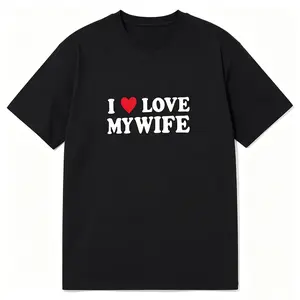 Trendy Simple I Love My Wife Sweet Love Slogan Everyday Wear Graphic Shirt