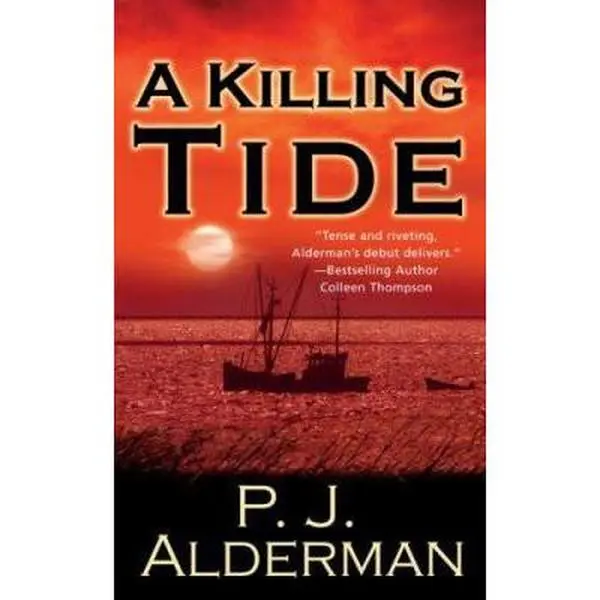USED-A Killing Tide by P. J. Alderman (Paperback)