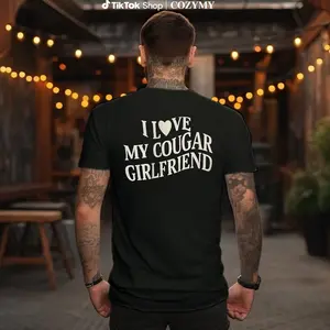 I Love My Cougar Girlfriend Shirt, Funny Gift For Him, Boyfriend Gift, I Love My Girlfriend Tee, Christmas Valentines Day Ideas, Regular Fit Short Sleeve Tee, Crewneck Top