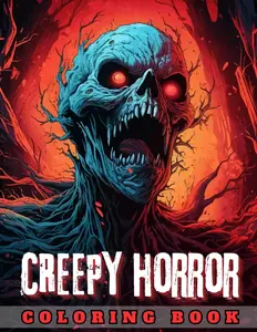 Creepy Horror Coloring Book: Terrifying Illustrations for Adults,Spooky Art for Stress Relief and Dark Relaxation Paperback