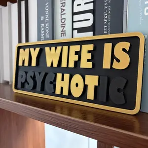 Funny Bookshelf Decor – “My Wife Is hot” Desk Plaque | Bold Black & Gold Shelf Accent | 3D-Printed Unique Humor Gift
