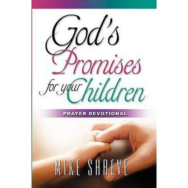 USED Book - God's Promises for your Children: Prayer Devotional by Mike Shreve (Paperback) - english