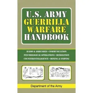 U.S. Army Guerrilla Warfare Handbook -- U S Department of the Army, Paperback