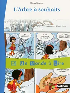 USED-Un monde à lire - Kimamila CE1 - série rouge - Album 4 : L'arbre à souhaits by Thierry Nouveau (Paperback)