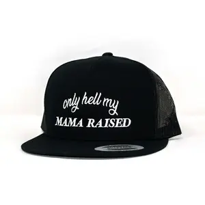 Only Hell My Mama Raised Hat, Mama Raised Hats, Funny Embroidered Baseball Cap, MHC trucker hat trucker hat funny hats