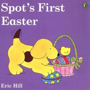 USED-Spot's First Easter (color) by Eric Hill (Paperback)