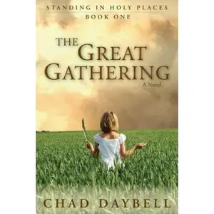 USED-The Great Gathering by Daybell, Chad (Paperback)