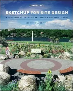 USED-Sketchup for Site Design: A Guide to Modeling Site Plans, Terrain, and Architecture by Tal, Daniel (Paperback)